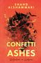 Shahd Alshammari: Confetti and Ashes, Buch