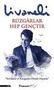 Zülfü Livaneli: Rüzgarlar Hep Genctir, Buch