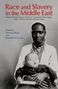 : Race and Slavery in the Middle East, Buch