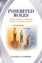 Ochuko Eyewane: INHERITED ROLES Golden Children, Scapegoats, and the Psychology of Control, Buch