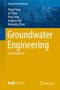 Yiqun Tang: Groundwater Engineering, Buch