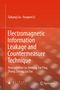 Yongmei Li: Electromagnetic Information Leakage and Countermeasure Technique, Buch