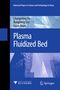 Changming Du: Plasma Fluidized Bed, Buch