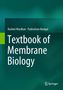 Rashmi Wardhan: Textbook of Membrane Biology, Buch