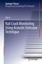 "Springer Theses", "Rail Crack Monitoring Using Acoustic Emission Technique", "Dan Li". Treppen und Springer-Logo.