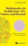 Posamentier Alfred S: Mathematics In Architecture, Art, Nature, And Beyond, Buch