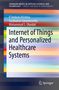 Sasikumar Gurumoorthy: Internet of Things and Personalized Healthcare Systems, Buch