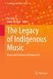The Legacy of Indigenous Music, Buch
