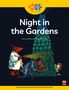 Low Joo Hong: Read + Play Growth Bundle 2 - Night in the Gardens, Buch