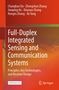 „Full-Duplex Integrated Sensing and Communication Systems“. Autoren: Changhao Du, Zhongshan Zhang u.a. Rotes Cover., Buch