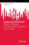 Text: "Letters to Paulo Freire: Radical Dialogues on Democratic Education and Courage" von Jorge Knijnik. Rotes, modernes Design., Buch