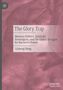 "The Glory Trap: Memory Politics, Symbolic Sovereignty, and the Global Struggle for Narrative Power" – Lisheng Dong. Rosa Textur., Buch