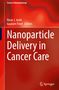 „Nanoparticle Delivery in Cancer Care“ steht groß auf einem rot-orangen Hintergrund. „Nirav J. Joshi, Gautam Patel, Editors“., Buch