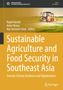 "Sustainable Agriculture and Food Security in Southeast Asia" steht groß auf gelbem Hintergrund. Ein Traktor auf einem Feld., Buch