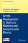Text: "Recent Developments in Stochastic Numerics and Computational Finance" von Jiro Akahori und anderen, Springer, ICIAM2023., Buch