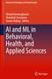 "AI and ML in Behavioral, Health, and Applied Sciences". Rot-orange Hintergrund mit Springer-Logo., Buch