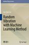 "Random Vibration with Machine Learning Method" von Jian-Qiao Sun. Illustration mit abstraktem Hintergrund, Logos unten., Buch