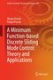 Shyam Kamal: A Minimum Function-based Discrete Sliding Mode Control: Theory and Applications, Buch