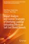 Titel: Impact Analysis and Control Strategies of Overlying Loading/Unloading Effects on Soft Soil Shield Tunnels. Orange Hintergrund., Buch