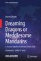 Text: "Dreaming Dragons or Meddlesome Mandarins" von Harvey Dzodin. Weltkarte aus Punkten, dunkler Hintergrund., Buch