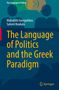 Titel: "The Language of Politics and the Greek Paradigm". Autoren: Marianthi Georgalidou, Salomi Boukala. Springer-Logo unten., Buch