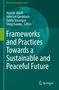 Titel: "Frameworks and Practices Towards a Sustainable and Peaceful Future". Namen: Ayyoob Sharifi, John Lee Candelaria. Springer-Logo., Buch