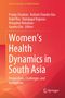 "Women's Health Dynamics in South Asia" auf orangem Hintergrund mit Herausgebernamen. Springer-Logo unten rechts., Buch