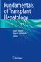 "Fundamentals of Transplant Hepatology", Sanjiv Saigal und Dinesh Jothimani, Editors. Bunte Linien auf blauem Hintergrund.