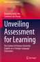 "Unveiling Assessment for Learning" von Xiaoming Molly Wu, Lawrence Jun Zhang. Thema: Englischunterricht in China., Buch