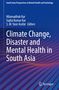 "Climate Change, Disaster and Mental Health in South Asia" vor einem wellenförmigen, bunten Hintergrund. Springer-Logo unten., Buch