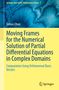 Titel: "Moving Frames for the Numerical Solution of Partial Differential Equations in Complex Domains" von Sehun Chun. Abstrakte blaue Muster., Buch