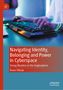 „Navigating Identity, Belonging and Power in Cyberspace. Young Muslims in the Anglosphere.“ Hände tippen auf einer Tastatur., Buch