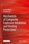 Text: "Mechanism of Composite Explosion Inhibition and Venting Protections" von Zhirong Wang und Xingyan Cao. Roter Hintergrund., Buch