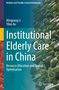 Titel: "Institutional Elderly Care in China". Autoren: Mingyang Li, Yibin Ao. Illustration: Begrünte Gebäudefassaden., Buch