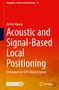 Oben: "Navigation: Science and Technology 18". Titel: "Acoustic and Signal-Based Local Positioning". Unten sind Logos., Buch