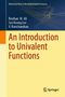 Titel: „An Introduction to Univalent Functions“ von Rosihan M. Ali, See Keong Lee, V. Ravichandran; Springer-Logo unten., Buch