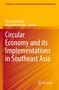 Der Titel lautet: "Circular Economy and its Implementations in Southeast Asia". Orange Hintergrund mit Springer-Logo., Buch