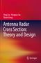 Buchtitel: "Antenna Radar Cross Section: Theory and Design." Autoren: Ying Liu, Yongtao Jia, Shuxi Gong. Hintergrund: Farbverlauf., Buch