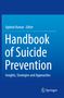 Text: "Updesh Kumar Editor. Handbook of Suicide Prevention. Insights, Strategies and Approaches." Unten rechts Springer-Logo., Buch