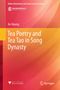 „Tea Poetry and Tea Tao in Song Dynasty“ von Jie Huang, Qizhen Humanities and Social Sciences Library. Orange-Rot-Verlauf mit Logos., Buch