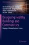Titel: Designing Healthy Buildings and Communities. Leuchtendes Abbild eines Korridors mit Lichtstrahlen. Springer-Logo unten., Buch