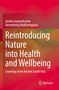 Titel: Reintroducing Nature into Health and Wellbeing. Autoren: Janaka Jayawickrama, Devendraraj Madhanagopal. Hintergrund: Verwaschen in Rot und Orange., Buch