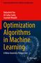 Buchtitel: "Optimization Algorithms in Machine Learning". Autoren: Debashish Das, Ali Safaa Sadiq, Seyedali Mirjalili., Buch