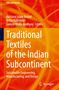 Text: "Traditional Textiles of the Indian Subcontinent." Bunter, abstrakter Hintergrund mit leuchtenden, geschwungenen Linien., Buch