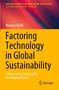 „Factoring Technology in Global Sustainability“. Gelber Hintergrund, Logo unten rechts. Autorenname oben., Buch