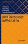 Titel: "RWA Tokenisation in Web 3.0 Era". Autoren: Shusong Ba, Yang Wang, Haifeng Bai, Haokang Thomas Zhu. Springer Logo.