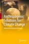 "Anthropogenic Solutions for Climate Change: Achieving Environmental Peace" über Erdkugel mit Menschen im Hintergrund., Buch
