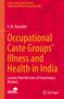 „Occupational Caste Groups’ Illness and Health in India“; Illustrationen von Gesichtern im Hintergrund., Buch