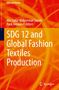 Text: "SDG 12 and Global Fashion Textiles Production". Autoren: Abu Sadat Muhammad Sayem, Parik Goswami. Hintergrund: Orange Linien., Buch