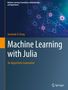 „Machine Learning with Julia“ von Jeremiah D. Deng. Titel, Name und Untertitel auf blauem Hintergrund mit buntem Netzwerk-Design., Buch
